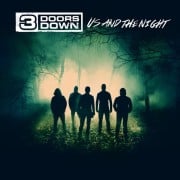 Albumcover: 3 Doors Down - Us and The Night