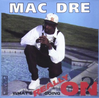 Albumcover Mac Dre – What’s Really Going On