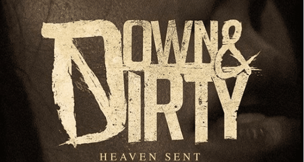 Down & Dirty Heaven Sent - Instagram